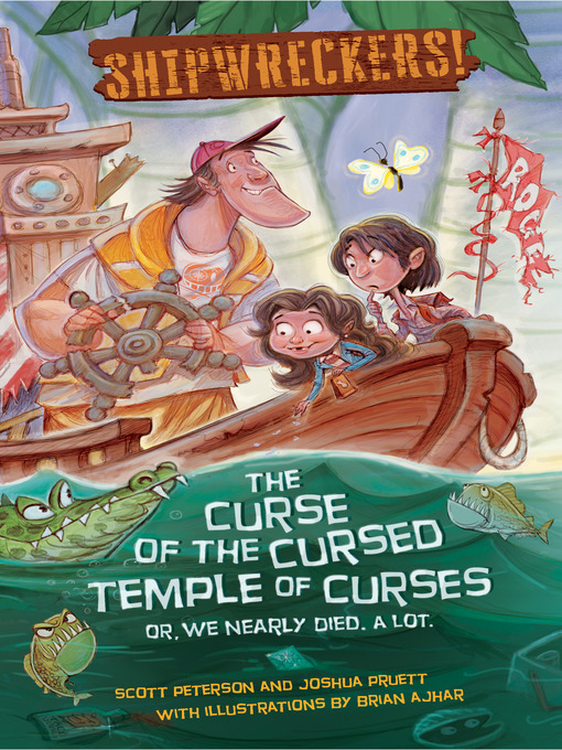 Title details for The Curse of the Cursed Temple of Curses--or--We Nearly Died. A Lot. by Scott Peterson - Available